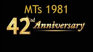 MTs 1981 II 42nd Anniversary