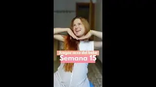 Semana 15 - Juegos para Adivinar el Sexo del Bebé 👶🎲