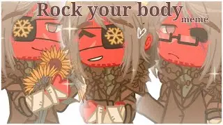 || Rock your body || meme || Countryhumans ||