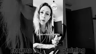 Trauma&Over-Explaining
