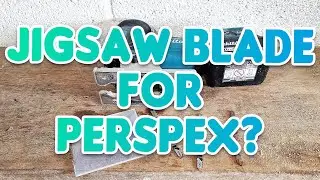 What Jigsaw Blade For Cutting Plexiglass