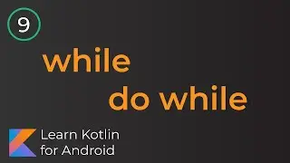 Android Development for Beginners - While Do While Lesson 9