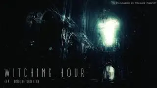 Witching Hour (feat. Brooke Griffith) - Tommee Profitt