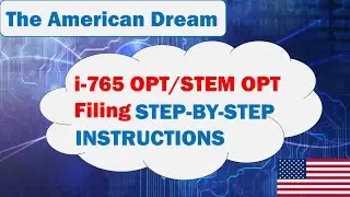 i 765 Online Filing STEM OPT or OPT  | Step by Step Instructions for STEM OPT Extension or OPT i-765