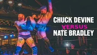 Chuck Devine vs Nate Bradley