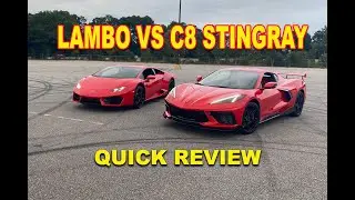 Lambo Vs C8 Stingray "Quick Review" PLUS BURNOUTS in the C8!