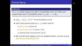 Testing Positive Semidefiniteness and Eigenvalue Approximation with David P. Woodruff, PhD