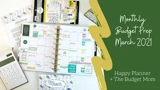 💸 March 2021 Budget Planner Set-Up 💸 // @thebudgetmom + @TheHappyPlannerChannel