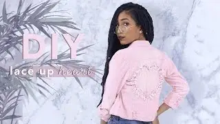 DIY LACE UP HEART JACKET | Adonia Bree