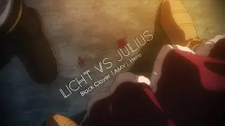 Licht vs Julius || Black Clover「AMV」Here