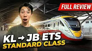 ETS 🚆 KL to JB! 4.5 Hours... Worth It or Waste of Time?!👀 | Full Review of Standard Class