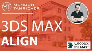3ds Max Align | 3ds Max Tutorial