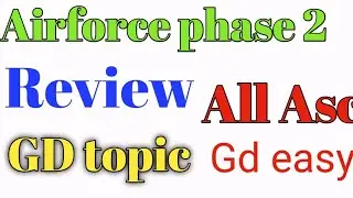 Airforce phase 2 review | gd topic