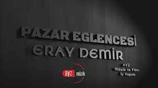 Eray Demir - Sille Onur Yalçın ile Pazar Eglencesi AYZ TV İç Çekimler