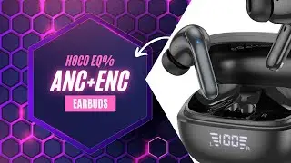 Hoco WQ5  Hoco EQ5 ANC+ENC Earbuds Unboxing | Hoco Top Earbuds 2024 Review