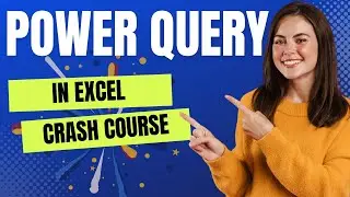 Excel's Power Query: The Ultimate Beginner's Guide