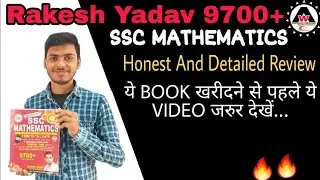 Rakesh Yadav Math Book 9700 Honest & Detailed Review 🔥🔥 || Worldeez Academy