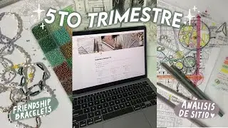 5to trimestre arquitectura ☕️ life updates, notion, análisis de sitio ♡ uni vlog #9