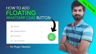 Add Floating Whatsapp Chat Button on Shopify | Without Plugin | 