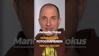 Manueller Fokus. Manuelles fotografieren einfach erklärt. 