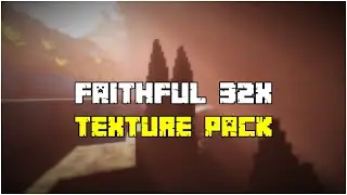 Faithful 32x Texture Pack for Minecraft - download & install