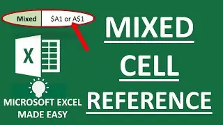 WHAT IS MIXED CELL REFERENCE - BEST EXPLANATION WITH EXAMPLE