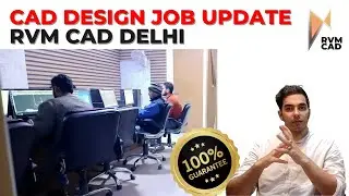 CAD Design Job Update - Autocad, Solidworks & UG NX  | Delhi & Faridabad | RVM CAD