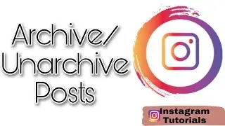How to Archive/Unarchive Instagram Posts Android