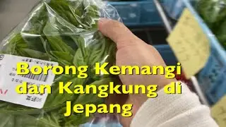 Borong kemangi dan kangkung di pasar Jepang || Momo, buah khas musim panas || Life in Japan