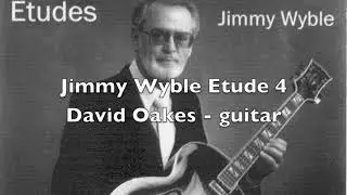 Jimmy Wyble Etude 4
