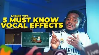 5 Must Know Vocal Effects | Afrobeat Tutorial