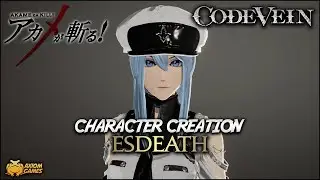Code Vein - Esdeath Character Creation (Akame ga Kill!)
