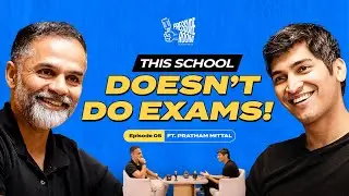 Building the Future of Education | Pratham Mittal | Ep.5 Pressure Room