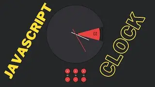 JavaScript Project - Controlled Clock - JavaScript Tutorials
