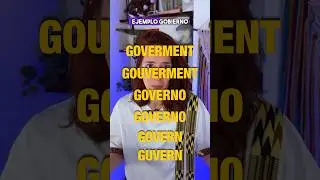 ¿Por qué escribimos GOBIERNO con B y no con V como el resto de lenguas?