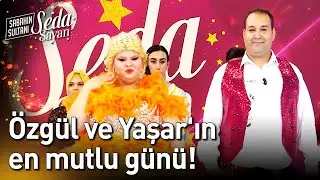 Özgül ve Yaşar'ın En Mutlu Günü! 💍🕊️💐 - Sabahın Sultanı Seda Sayan