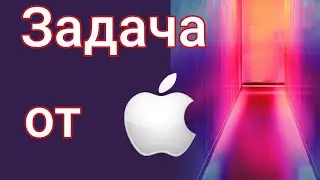 Задача на собеседовании в Apple || Логическая задача