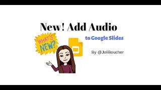 Add Audio to Google Slides