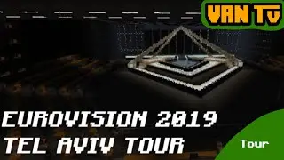 EUROVISION 2019 • TEL AVIV TOUR • VAN TV