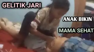 GELITIK JARI ANAK BIKIN MAMA SEHAT