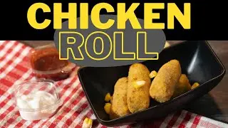 CRISPY 🐥 CHICKEN 🍗 ROLL