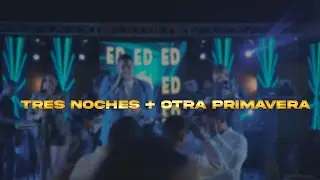 Tres Noches + Otra Primavera Mosaico Romántico - Elvis Diaz y Faizal Nazarala
