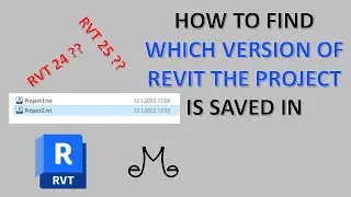 Revit Tutorial - How to find which Revit version the project is saved in