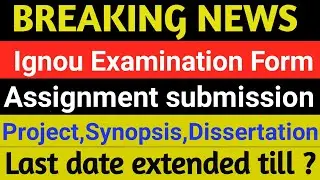 ignou june 2021 exam form last date Extended|Ignou exam form June 2021
