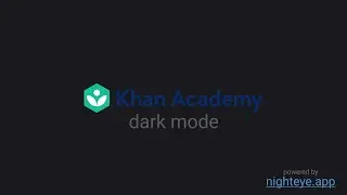 How To Enable Khan Academy dark mode
