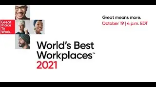 World’s Best Workplaces™ 2021