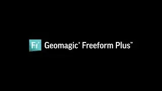 Introduction to Geomagic Freeform - Tutorial