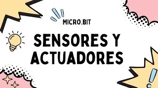 Sensores y actuadores incluidos en la placa Micro.bit