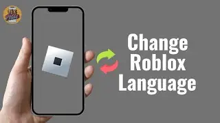 How to Change Roblox Language Without Errors