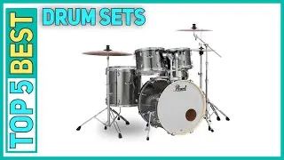 Best Drum Sets in 2023 [Top 5 Best Drum Sets]